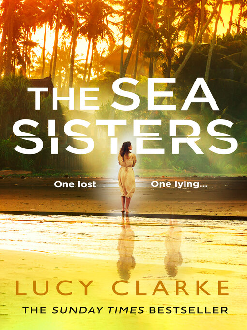 Title details for The Sea Sisters by Lucy Clarke - Wait list
